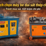 cach-chon-may-be-dai-sat-thep-chuan