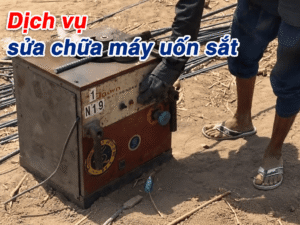 Dịch vụ sửa chữa máy uốn sắt