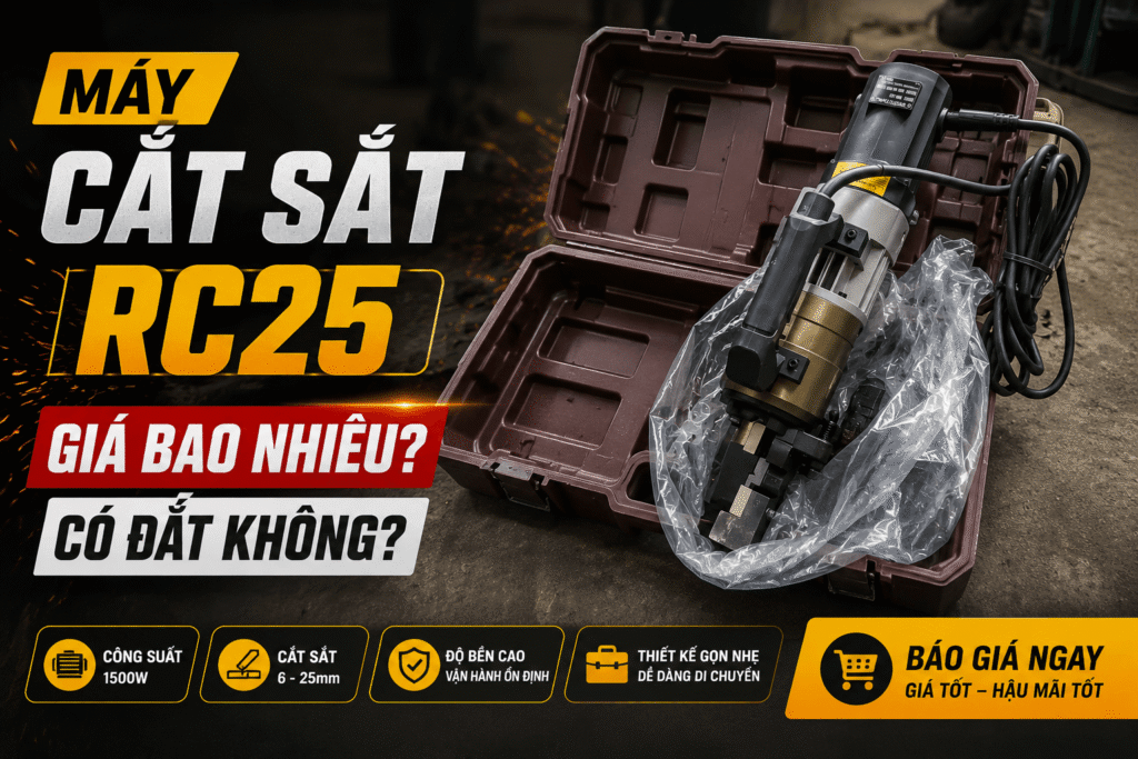 Máy cắt sắt RC25 giá bao nhiêu